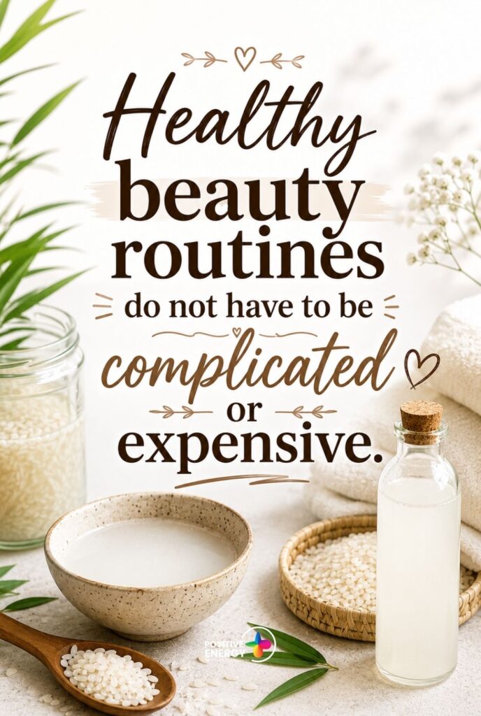 Healthy beauty routines do not have to be complicated or expensive