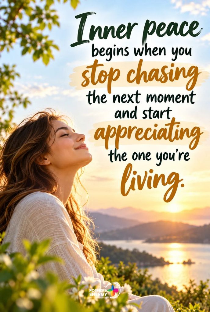 Inner Peace Begins with Living in the Present Moment | Mindfulness Quote